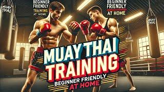 Complete Your 30 Day Muay Thai Journey! Beginner Home Workout (No Gear Required) 