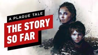 A Plague Tale: The Story So Far