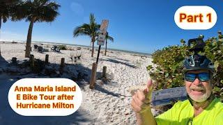 Part 1- Anna Maria Island Tour by E Bike | Accessing damage from Hurricane Milton- November 21, 2024