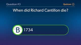 Richard Cantillon Quiz   When was Richard Cantillon born? and more questions
