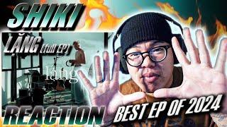 (REACTION) Shiki - ‘Lặng' Full EP | BEST EP OF 2024 !!!
