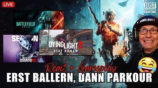 Ballern dann Parkour  Shooter Abend + Dying Light 2 Gameplay | Just Chatting