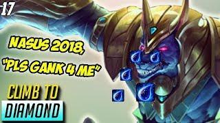Nasus Cries for Assistance, Master Yi BANNED, Tryndamere JUNGLE- Climb to Diamond #17