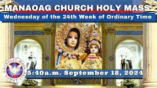 CATHOLIC MASS  OUR LADY OF MANAOAG CHURCH LIVE MASS TODAY Sep 18, 2024  5:41a.m. Holy Rosary