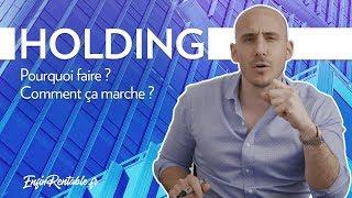 La société HOLDING : L'ARME de destruction FISCALE de l'investisseur !