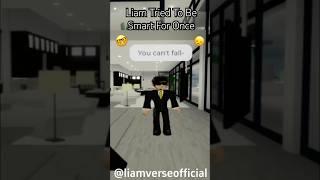 Liam Tried To Be Smart For Once  | #roblox #brookhaven #comedy #shorts