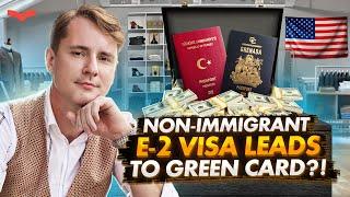 THE US INVESTOR VISA E-2. WHAT ARE THE CRITERIA? E-2 VISA TO THE GREEN CARD. US IMMIGRATION