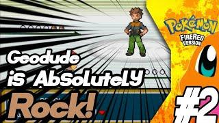 Geodude is absolutely ROCK! ||pokemon fire red ||pro gamer kedar ||[Episode 02]