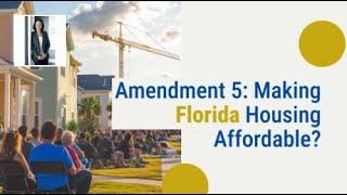 Will Amendment 5 Make Florida Housing Affordable?