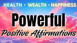 Powerful Positive Affirmations | 2 Hours | Healthy, Wealthy, Happy