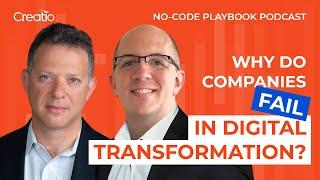 Why do companies fail in digital transformation | Isaac Sacolick | Creatio