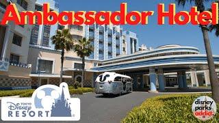 Disney Ambassador Hotel GUIDE - Tokyo Disney Resort