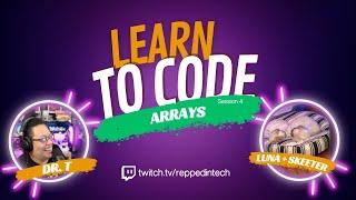 Learn to Code: Working with Arrays