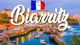 TOP 15 Things To Do In Biarritz  Travel Guide