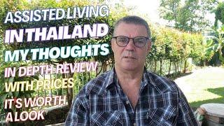 Assisted Living in Thailand My thoughts.