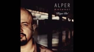 Alper Ketenci - Rüya Bu [ © 2016 Rüya Bu' - Es Müzik ]