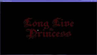 Long Live The Princess - Trailler