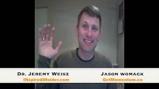 Jason Womack of GetMomentum on InspiredInsider with Dr. Jeremy Weisz