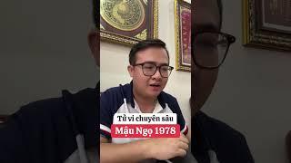 Tử vi chuyên sâu tuổi mậu ngọ 1978 #tienthinhtuvi #tuvisomenh #tuvituongso