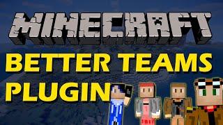 Team up in Minecraft with Better Teams Plugin