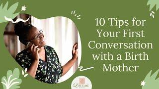 10 Tips for Your First Conversation with a Birth Mother