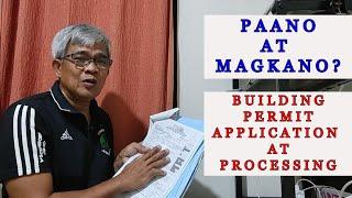 PAANO at MAGKANO ang APPLICATION at PROCESSING ng BUILDING PERMIT para sa Residential Building