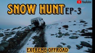 Snow Hunt Ep 3 | Extreme offroading in snow | Modified Beats | SajidWanders