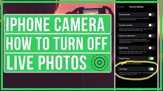 iPhone Camera: How To Turn Off Live Photos Permanently