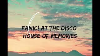 Panic! At The Disco - House of Memories  ( Lyrics )