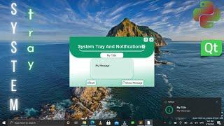 System Tray And Notifications Python | Pyside2/6 | Pyqt5/6 | Desktop App Project