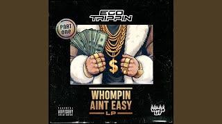 Whompin' Aint Easy