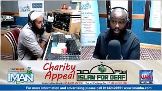 Charity Appeal for ISLAM For Deaf 11/06/2017