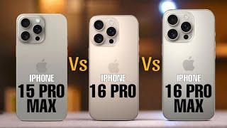 iPhone 15 Pro Max Vs iPhone 16 Pro Vs iPhone 16 Pro Max