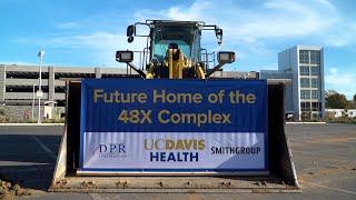 48X Complex Surgery Center Groundbreaking at UC Davis Health