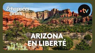 L'Arizona en liberté - Échappées belles