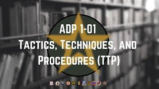 Tactics, Techniques, and Procedures (TTPs)