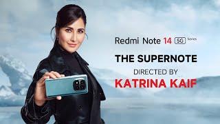 Redmi Note 14 Pro+ 5G | Directed by Katrina Kaif