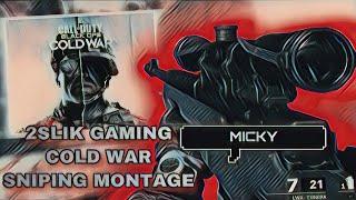 2SLIK Gaming - Cold War Montage “MICKY” By RIDGE, SALTY, & iCARRY