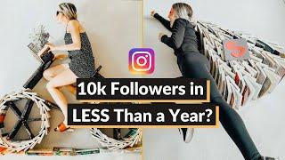 How to Grow Instagram to 10k Followers in Less Than a Year