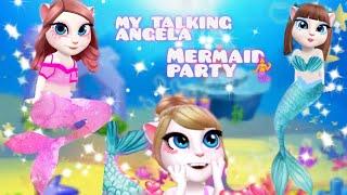 My talking Angela 2  ( mermaid party ‍️‍️ 