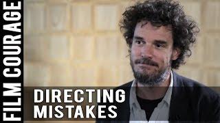 3 Ways A Director Can Minimize Mistakes During A Film Production by Garth Davis