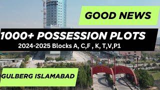 Gulberg Islamabad Good news 1000 Possession Plots 2024to 2025 by Welldone Builder's 03315424939