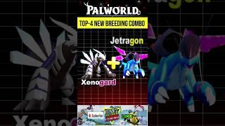 Palworld Game Top 4 New Breeding Combo | Xenogard & Jetragon Breeding #palworld #ytshorts #shorts