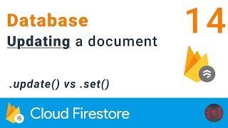 Firestore | Updating a document | UPDATE and SET