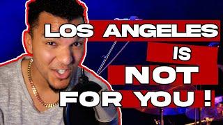 5 reasons NOT to move to LOS ANGELES  | LOS ANGELES musician BREAK DOWN the MUSIC INDUSTRY #5