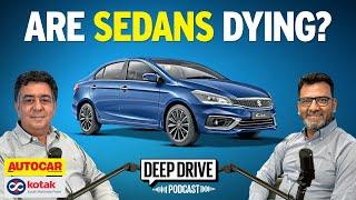 The rise, dominance and downfall of sedans in India | Deep Drive Podcast Ep. 49 | Autocar India