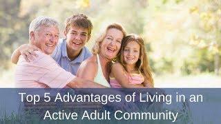 Top 5 Advantages of Living in an Active Adult Community - Call Karen at 772-532-3221