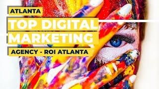 top digital marketing agencies in atlanta | the best digital marketer in atlanta georgia