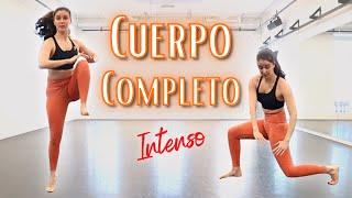 ¡Ejercicio para TODO EL CUERPO INTENSO! Sin Equipo | FULL BODY | Preparación Física para Bailarines