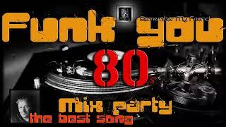 Funky Party Mix  (the best song)     session 1